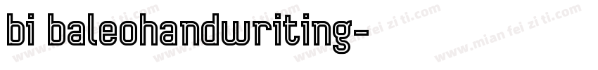bi baleohandwriting字体转换